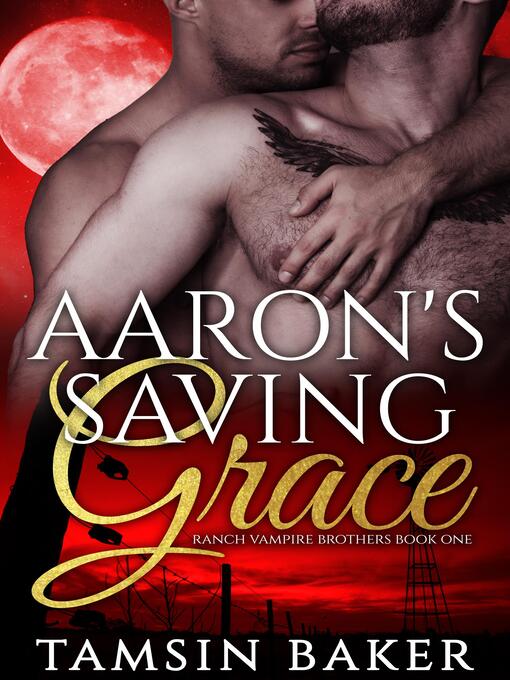 Title details for Aaron's Saving Grace by Tamsin Baker - Available